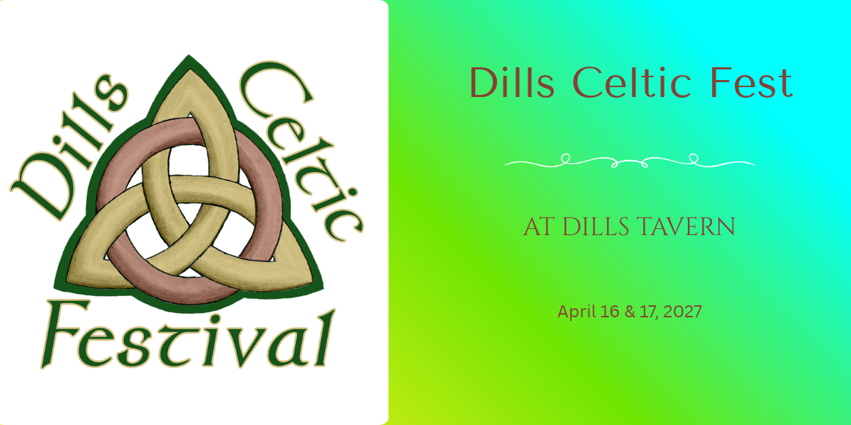 Dills Celtic Festival 2027